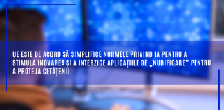 UE, de acord să simplifice normele privind inteligența artificială pentru inovare și interzicerea aplicațiilor de „nudificare”